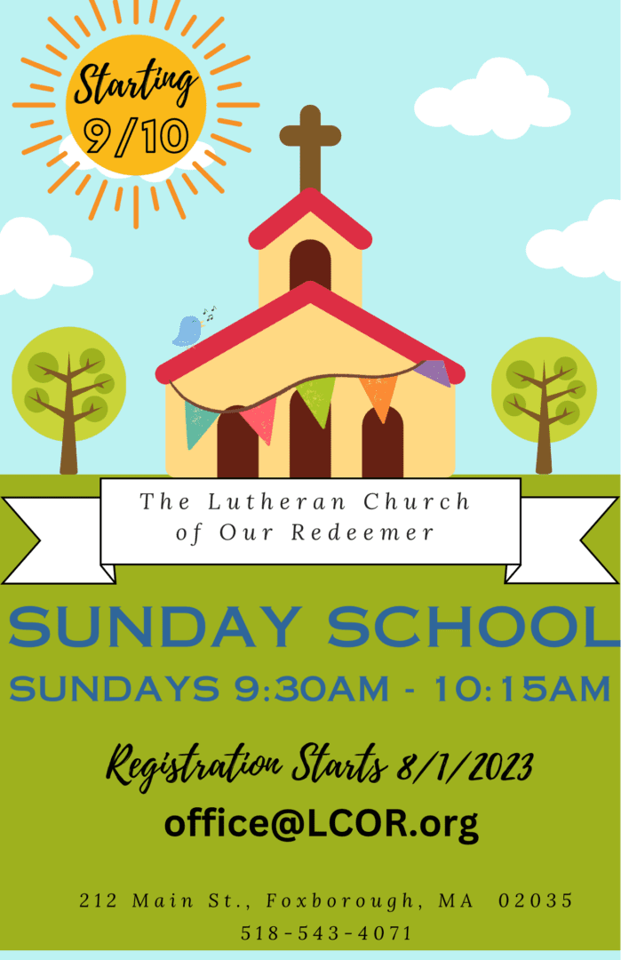 Sunday School Starts 9/10- Register NOW! - Lutheran Church of Our Redeemer