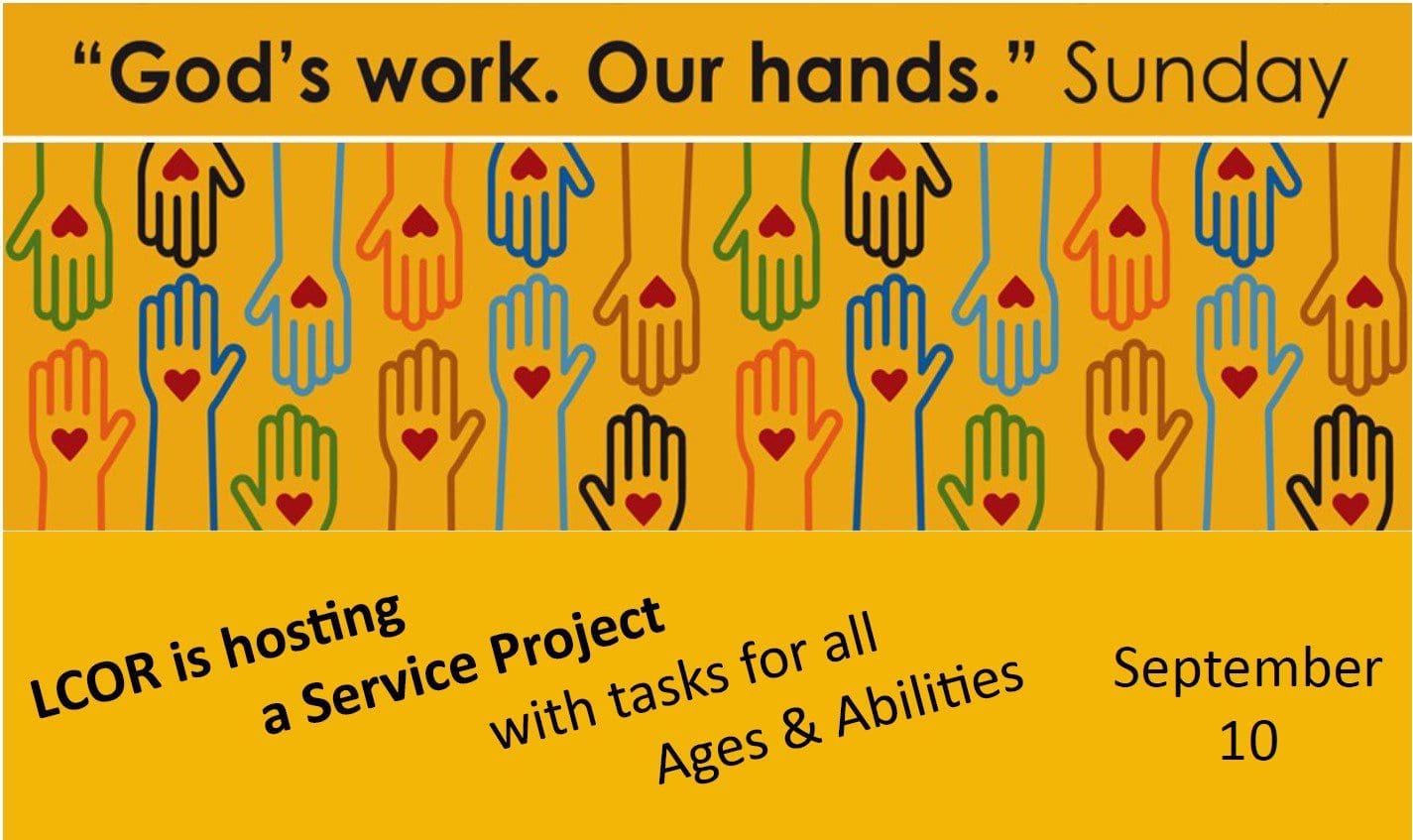 God's Work. Our Hands. Sunday - Lutheran Church of Our Redeemer